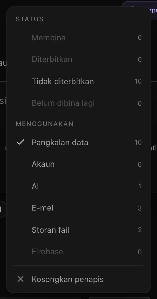 Menu Tapis: Status dengan Membina 0, Diterbitkan 0, Tidak diterbitkan 10 dan Belum dibina lagi 0; Menggunakan dengan Pangkalan data ditandakan (10), Akaun 6, AI 1, E-mel 3, Storan fail 2 dan Firebase 0; serta Kosongkan penapis