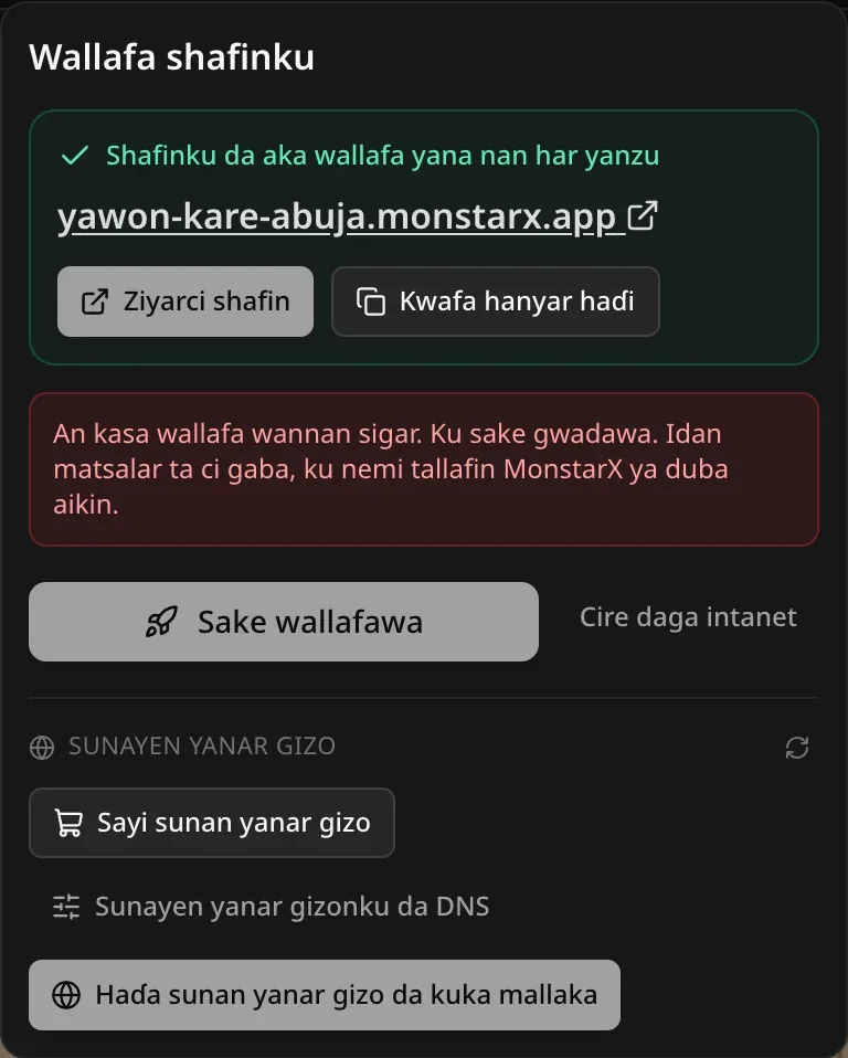 Shafinku da aka wallafa yana nan har yanzu, tare da adireshin, da bayani ja: An kasa wallafa wannan sigar. Ku sake gwadawa. Idan matsalar ta ci gaba, ku nemi tallafin MonstarX ya duba aikin.