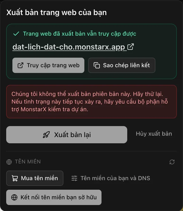 Trang web đã xuất bản vẫn truy cập được, kèm địa chỉ, và một ghi chú màu đỏ: Chúng tôi không thể xuất bản phiên bản này. Hãy thử lại. Nếu tình trạng này tiếp tục xảy ra, hãy yêu cầu bộ phận hỗ trợ MonstarX kiểm tra dự án.