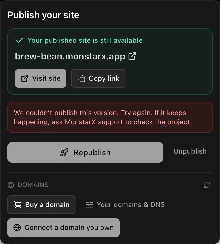 Your published site is still available, with the address, and a red note: We couldn't publish this version. Try again. If it keeps happening, ask MonstarX support to check the project.