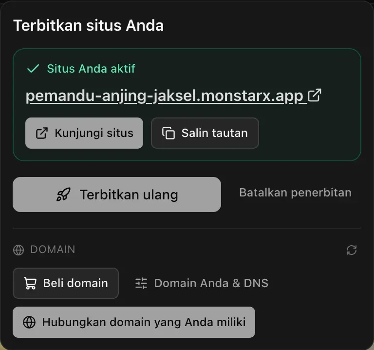 Menu Terbitkan setelah aplikasi diterbitkan: Situs Anda aktif dengan alamat monstarx.app aplikasi tersebut, Kunjungi situs dan Salin tautan, lalu Terbitkan ulang dan Batalkan penerbitan, serta bagian Domain