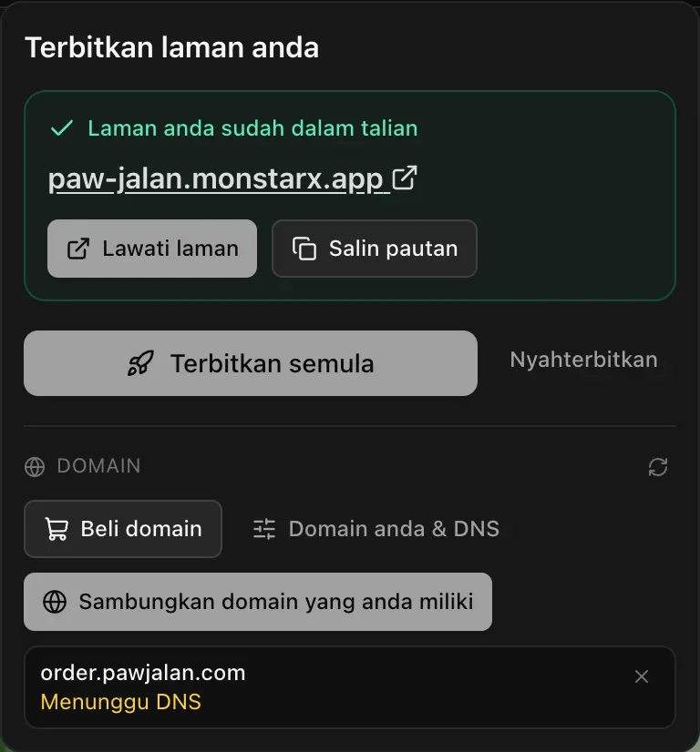 Menu Terbitkan dengan aplikasi dalam talian dan, di bawah Domain, domain yang disambungkan order.pawjalan.com bertanda Menunggu DNS, di sebelah Beli domain, Domain anda & DNS dan Sambungkan domain yang anda miliki