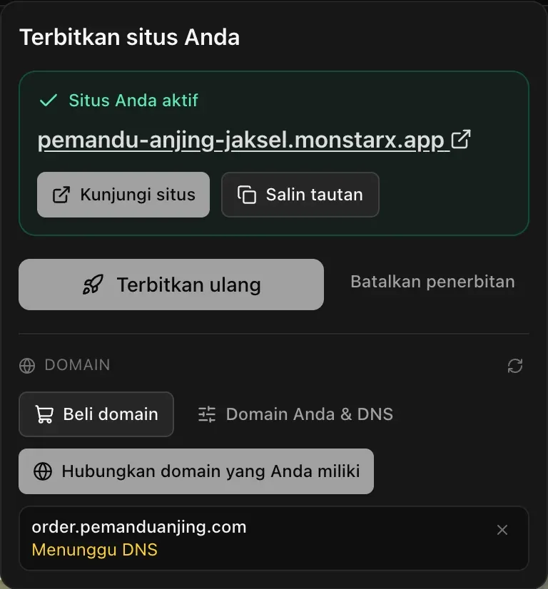 Menu Terbitkan dengan aplikasi yang sudah aktif dan, di bagian Domain, domain terhubung order.pemanduanjing.com bertanda Menunggu DNS, di samping Beli domain, Domain Anda & DNS, dan Hubungkan domain yang Anda miliki