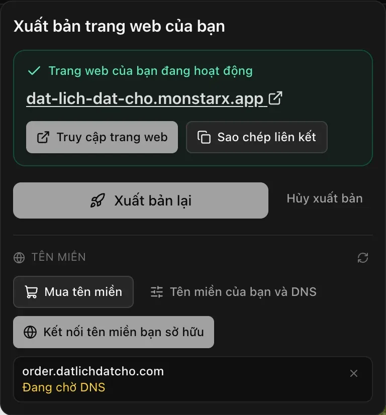 Menu Xuất bản khi ứng dụng đang hoạt động, trong phần Tên miền có tên miền đã kết nối order.datlichdatcho.com với trạng thái Đang chờ DNS, bên cạnh Mua tên miền, Tên miền của bạn và DNS, Kết nối tên miền bạn sở hữu