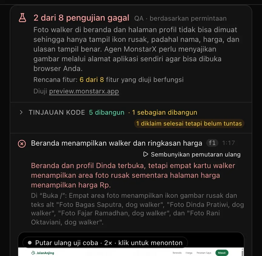 Kartu QA yang sudah selesai: 2 dari 8 pengujian gagal, ringkasan hasil, Rencana fitur: 6 dari 8 fitur yang diuji berfungsi, Tinjauan kode, lalu pengujian gagal pertama, Beranda menampilkan walker dan ringkasan harga, dengan tanda silang, durasinya, langkah yang gagal dan apa yang ditampilkan halaman, serta putar ulang yang terbuka dengan sendirinya