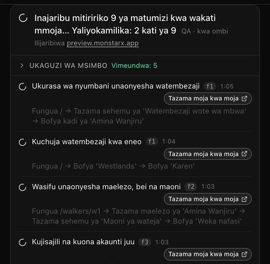 Kadi ya QA kwenye mazungumzo inayosema Inajaribu mitiririko 9 ya matumizi kwa wakati mmoja… Yaliyokamilika: 2 kati ya 9, safu ya Ukaguzi wa msimbo ikiwa na Vimeundwa: 5, na kila jaribio, kama Ukurasa wa nyumbani unaonyesha watembezaji, linaonyesha hatua zake, muda wake na kitufe cha Tazama moja kwa moja