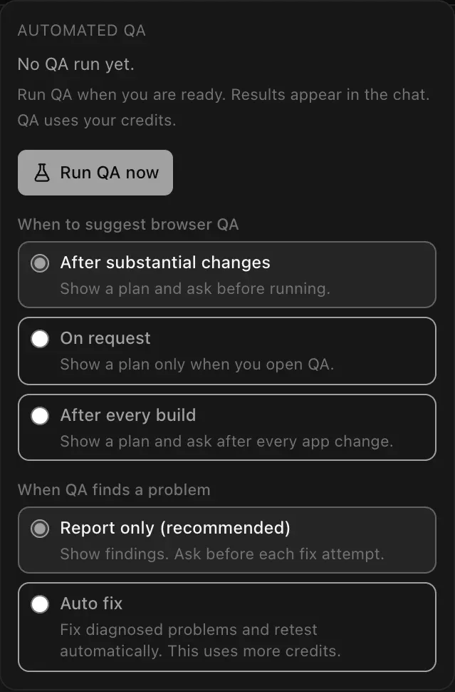 The QA menu: No QA run yet, a Run QA now button, when to suggest browser QA (After substantial changes, On request, After every build) and when QA finds a problem (Report only, recommended, or Auto fix)