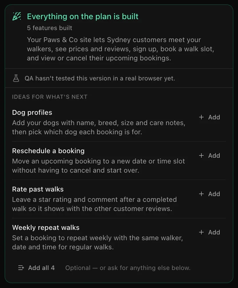 Wrap-up card: Everything on the plan is built, 5 features built, QA hasn't tested this version yet, and four ideas for what's next with Add buttons