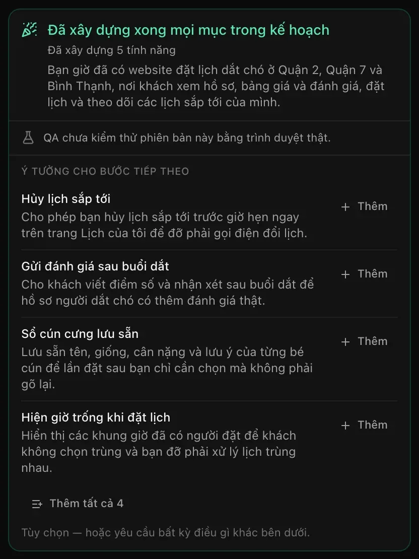 Thẻ tổng kết: đã xây dựng xong mọi mục trong kế hoạch, 5 tính năng đã xây dựng, QA chưa kiểm thử phiên bản này, và bốn ý tưởng cho bước tiếp theo, mỗi ý tưởng có nút Thêm, cùng nút Thêm tất cả 4