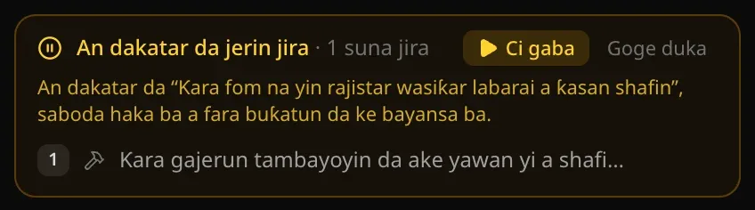 An dakatar da jerin jira · 1 suna jira, tare da maɓallin Ci gaba da dalilin: an dakatar da buƙatar ƙara fom na yin rajistar wasiƙar labarai a ƙasan shafin, saboda haka ba a fara buƙatun da ke bayansa ba