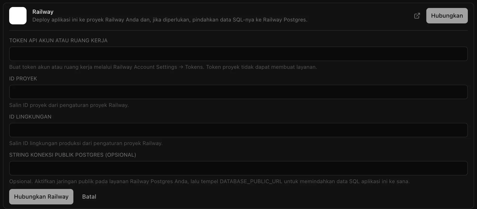 Formulir konektor Railway: Token API akun atau ruang kerja, ID proyek, ID lingkungan, dan String koneksi publik Postgres yang opsional, dengan tombol Hubungkan Railway dan Batal