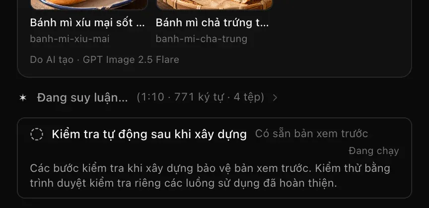 Một quá trình xây dựng đang diễn ra: phần cuối thẻ ảnh do AI tạo, dòng trực tiếp Đang suy luận… (1:10 · 771 ký tự · 4 tệp) và thẻ Kiểm tra tự động sau khi xây dựng đang chạy