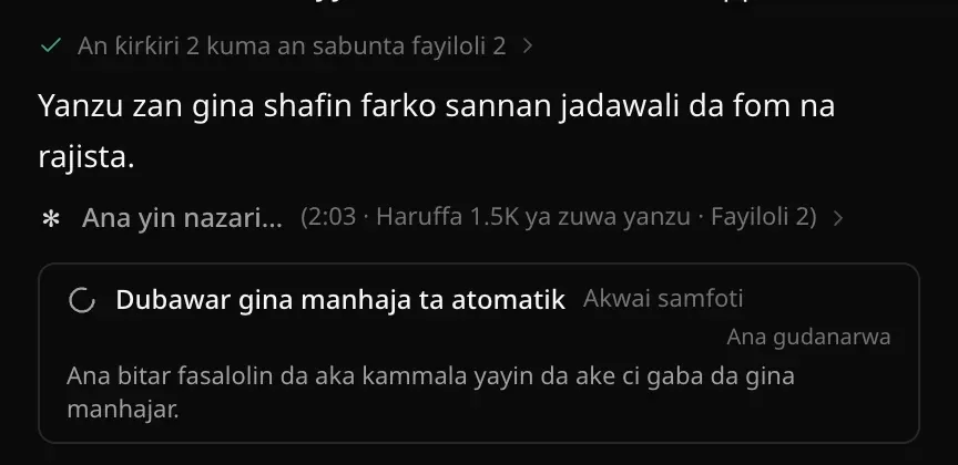 Gini da ke gudana: layin da ya kammalu An ƙirƙiri 2 kuma an sabunta fayiloli 2, bayanin cewa yanzu za a gina shafin farko sannan jadawali da fom na rajista, layin Ana yin nazari… (2:03 · Haruffa 1.5K ya zuwa yanzu · Fayiloli 2) kai tsaye, da katin Dubawar gina manhaja ta atomatik da ke gudana