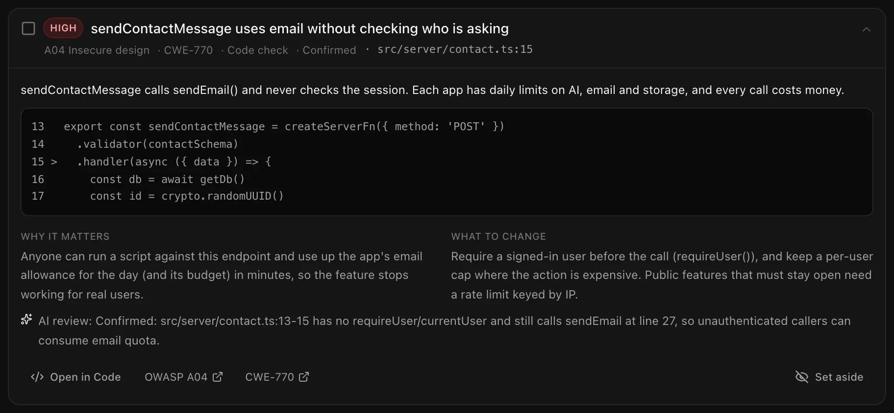 An open finding: the code around the line, what is wrong, Why it matters, What to change, the AI review's note, and Open in Code, OWASP A04, CWE-770 and Set aside