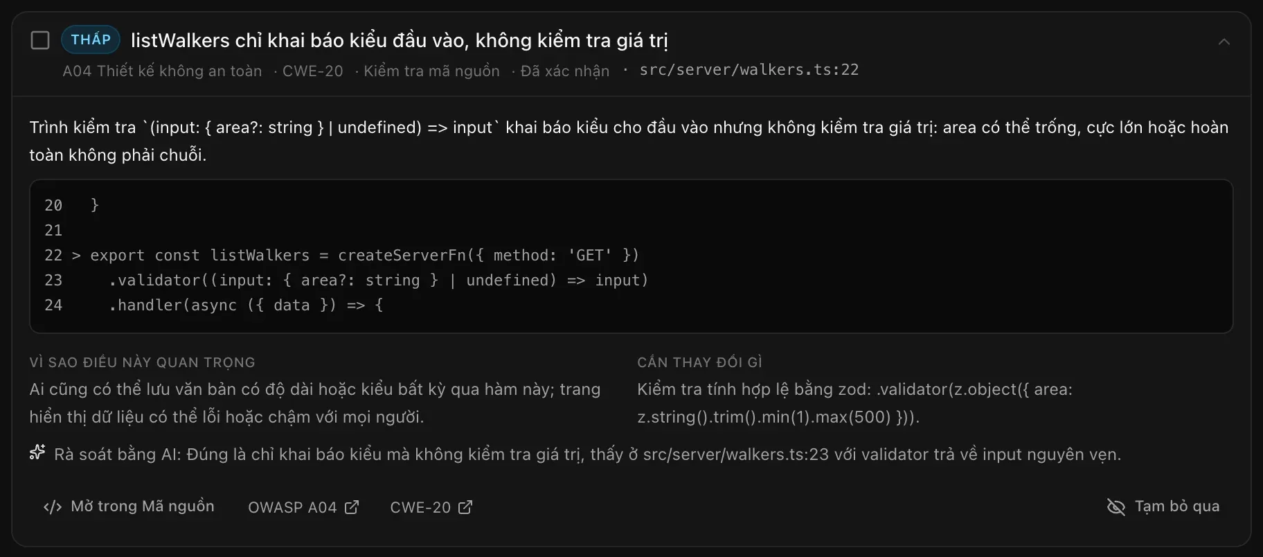 Một vấn đề phát hiện đang mở: đoạn mã quanh dòng lỗi, vấn đề là gì, Vì sao điều này quan trọng, Cần thay đổi gì, ghi chú của Rà soát bằng AI, cùng Mở trong Mã nguồn, OWASP A04, CWE-20 và Tạm bỏ qua
