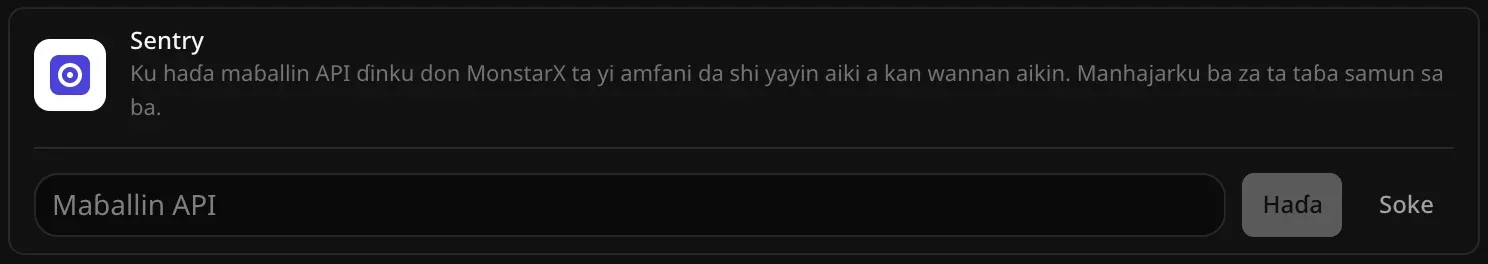 Layin Sentry a buɗe don haɗawa, da filin Maɓallin API babu komai, da maɓallan Haɗa da Soke