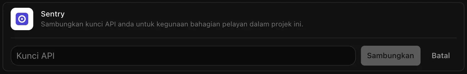 Baris Sentry dibuka untuk disambungkan, dengan medan Kunci API yang kosong serta butang Sambungkan dan Batal