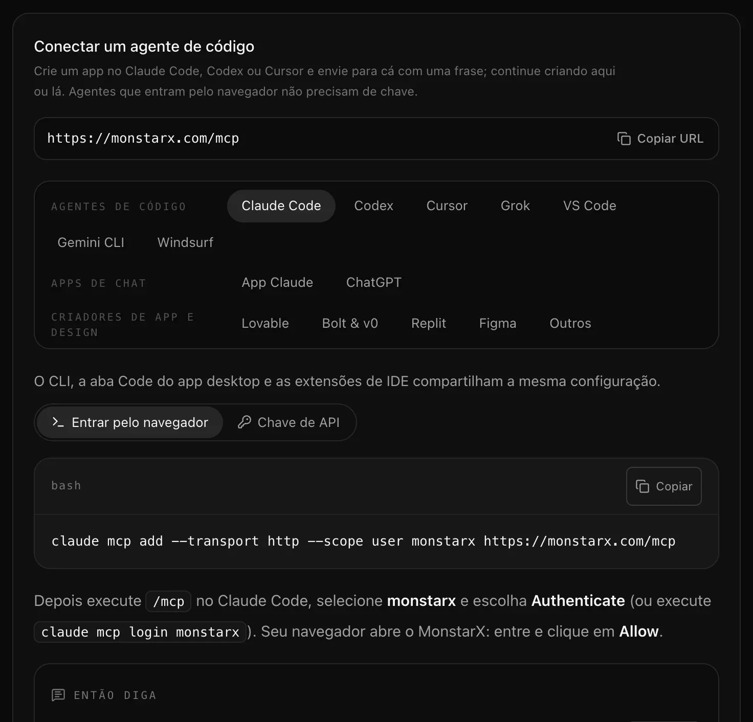 Conectar um agente de código em Configurações, API & MCP: o endereço MCP com Copiar URL, os agentes agrupados em Agentes de código, Apps de chat e Criadores de app e design, o Claude Code selecionado com Entrar pelo navegador, o comando de configuração e a caixa Então diga