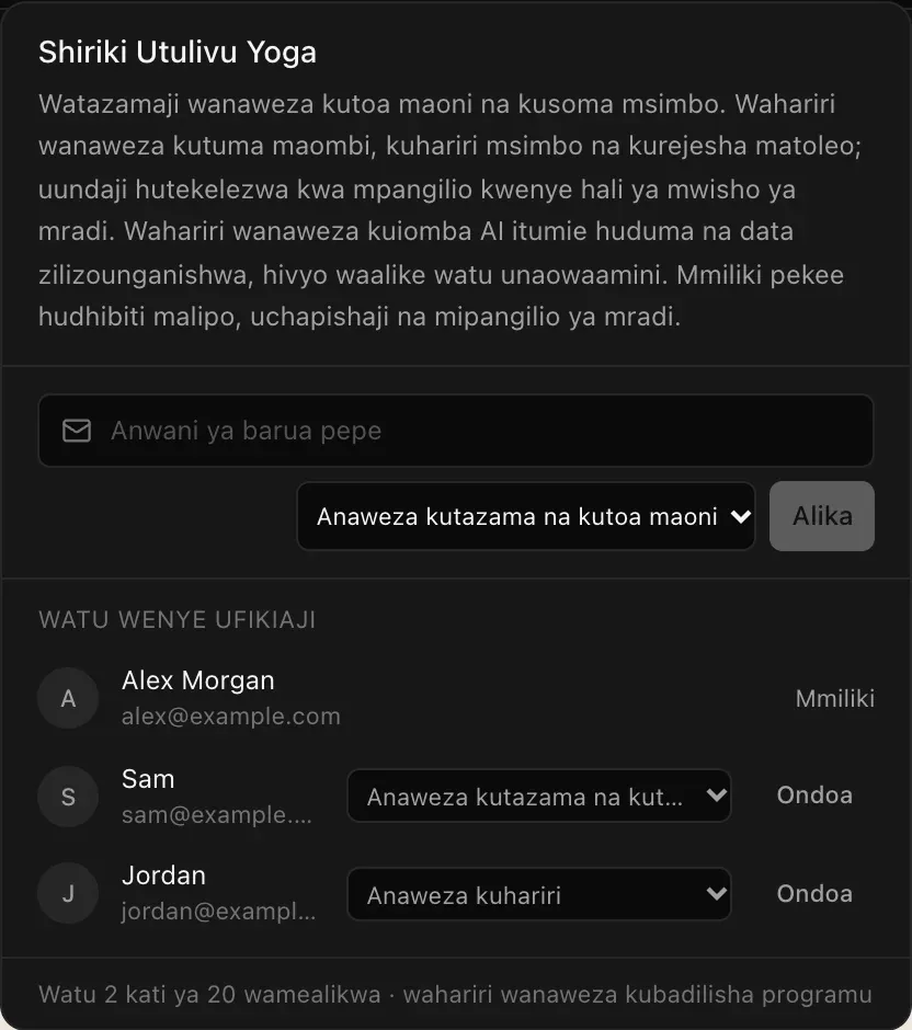 Watu wenye ufikiaji: Alex Morgan, Mmiliki; Sam, sam@example.com, Anaweza kutazama na kutoa maoni, Ondoa; Jordan, jordan@example.com, Anaweza kuhariri, Ondoa