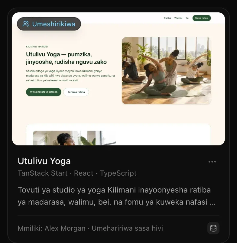 Kadi ya mradi kwenye ukurasa wa Miradi yenye beji ya Umeshirikiwa: Utulivu Yoga, TanStack Start · React · TypeScript, maelezo yake, na Mmiliki: Alex Morgan