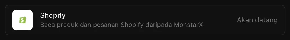 Baris Shopify dalam Penyambung: Baca produk dan pesanan Shopify daripada MonstarX, bertanda Akan datang