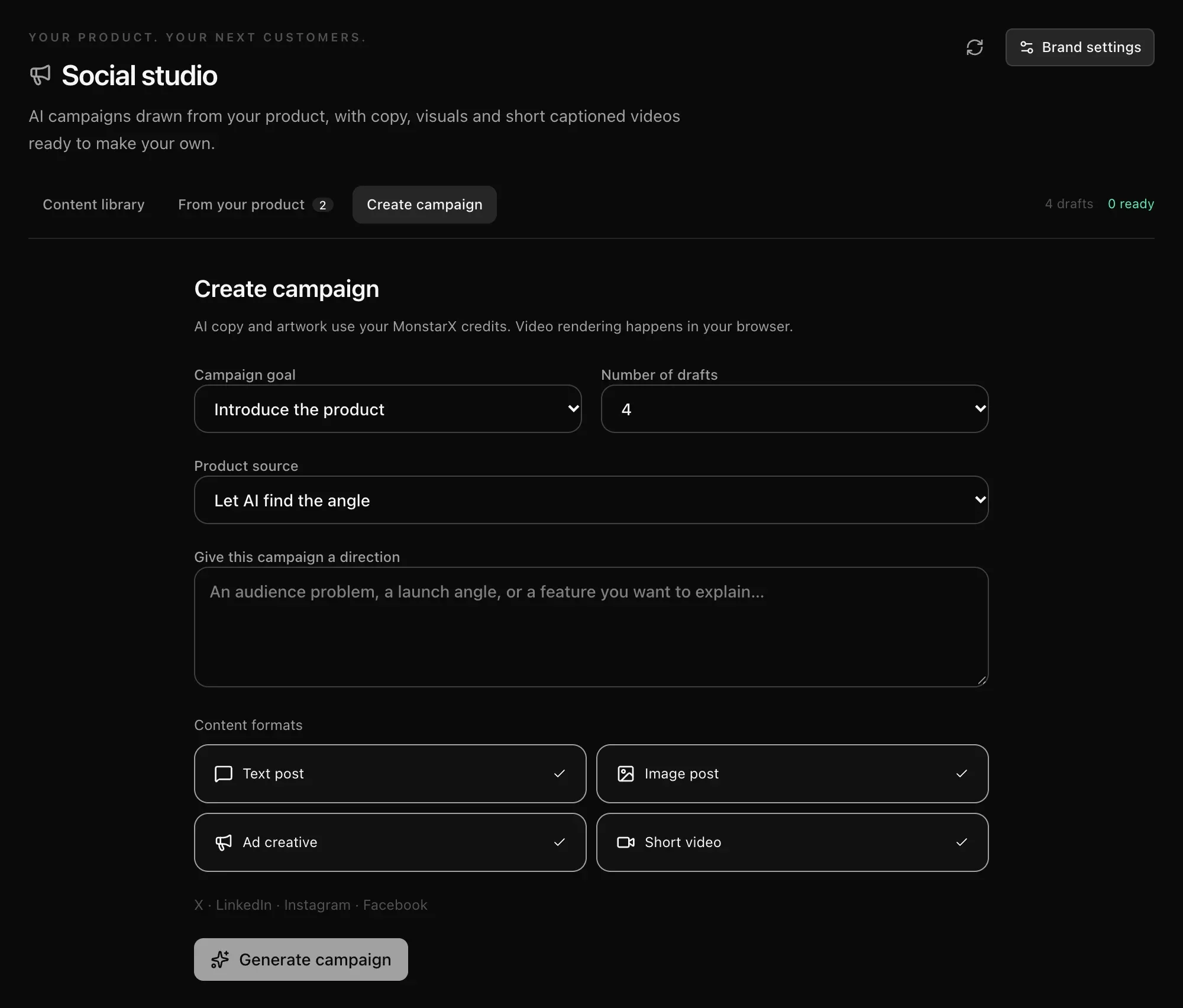 Create campaign: campaign goal, number of drafts, product source, a direction, and the content formats Text post, Image post, Ad creative and Short video
