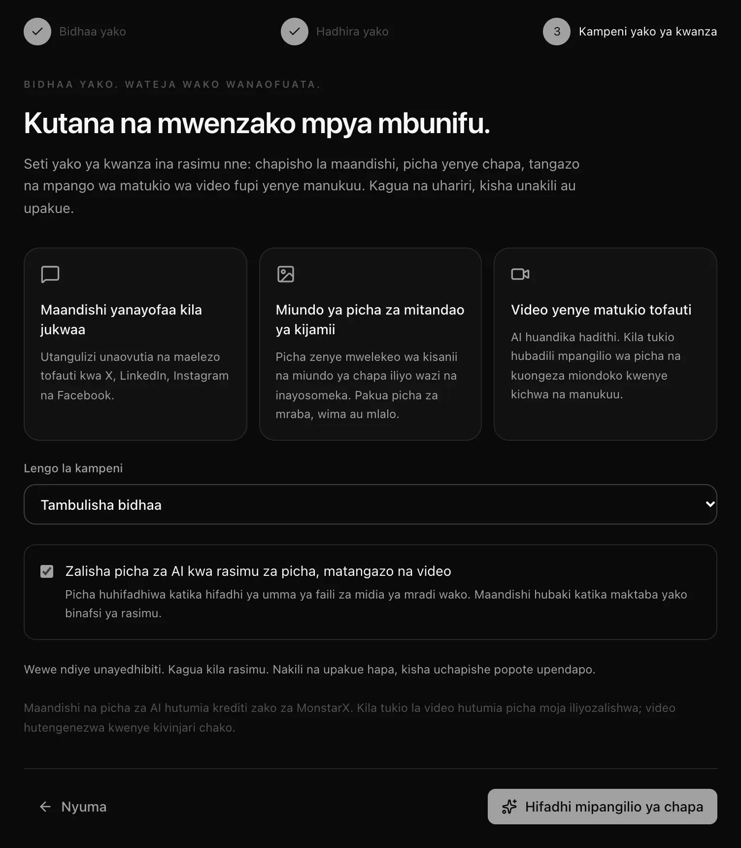 Hatua ya Kampeni yako ya kwanza: Maandishi yanayofaa kila jukwaa, Miundo ya picha za mitandao ya kijamii na Video yenye matukio tofauti, Lengo la kampeni Tambulisha bidhaa na chaguo la kuzalisha picha za AI, pamoja na Hifadhi mipangilio ya chapa