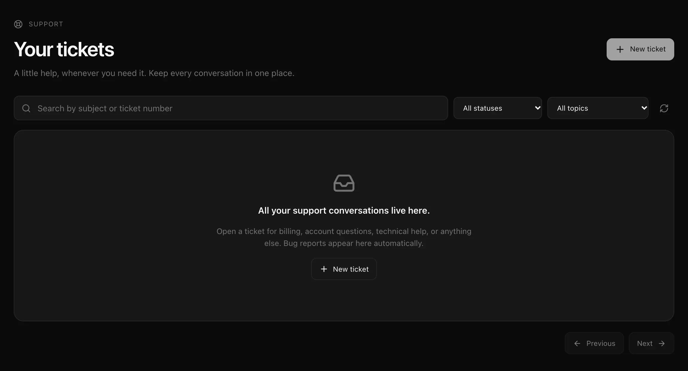 The Support page, Your tickets, before any ticket: a search box, All statuses and All topics filters, a New ticket button and the note that bug reports appear here automatically