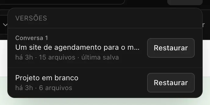 O menu Versões com duas versões, cada uma com um botão Restaurar: Conversa 1, Um site de agendamento para o m…, há 3h, 15 arquivos, última salva; e Projeto em branco, há 3h, 6 arquivos