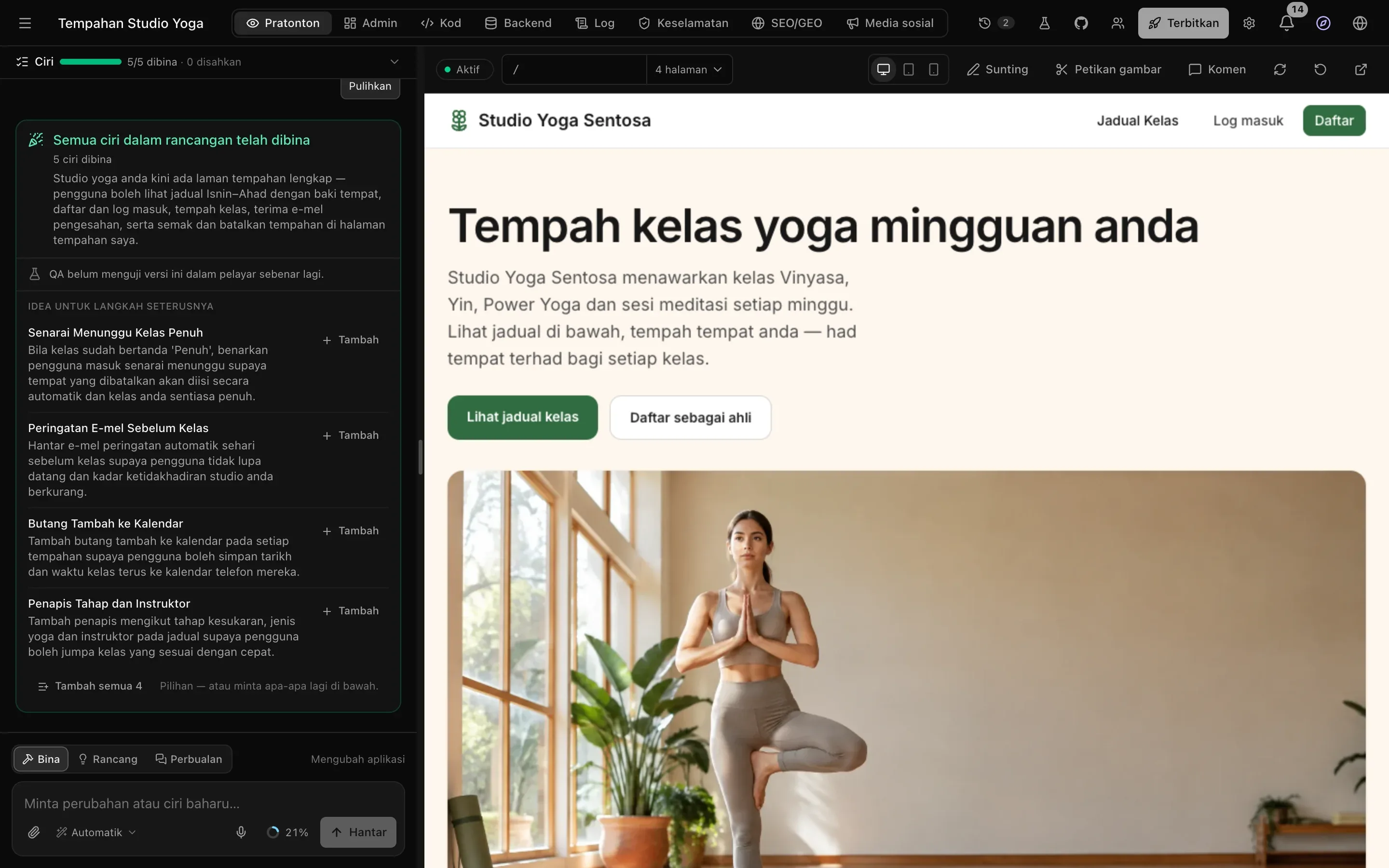 Laman Studio Yoga Sentosa yang sudah siap dalam pratonton, dengan tajuk Tempah kelas yoga mingguan anda dan foto kelas; perbualan di sebelah kiri menunjukkan Semua ciri dalam rancangan telah dibina, 5 ciri dibina, dan Idea untuk langkah seterusnya