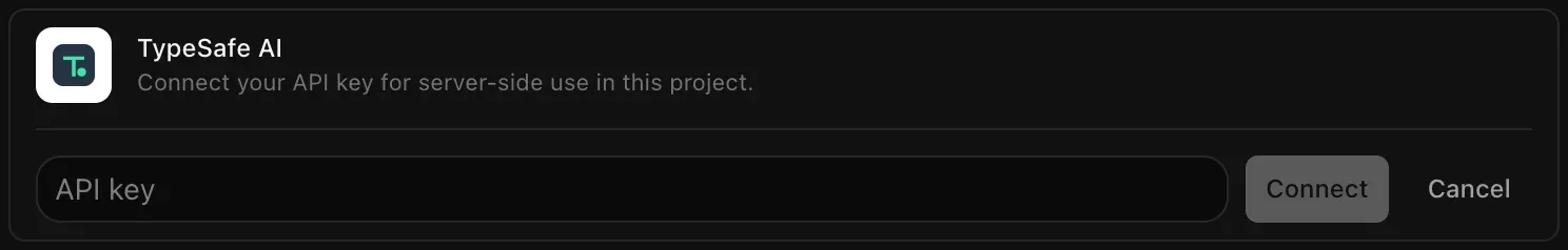 The TypeSafe AI row opened for connecting, with an empty API key field and Connect and Cancel buttons