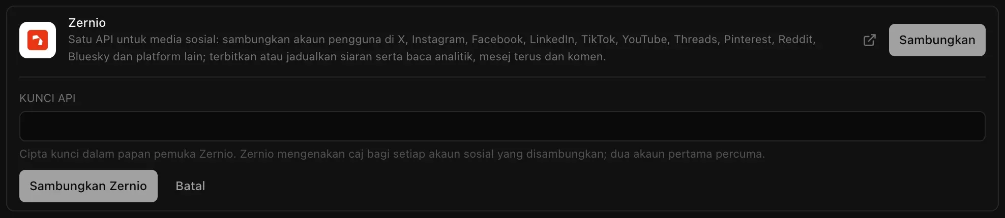 Penyambung Zernio dibuka dalam Backend, Cloud: Satu API untuk media sosial, medan Kunci API dengan petunjuk bahawa Zernio mengenakan caj bagi setiap akaun sosial yang disambungkan dan dua akaun pertama percuma, serta butang Sambungkan Zernio dan Batal